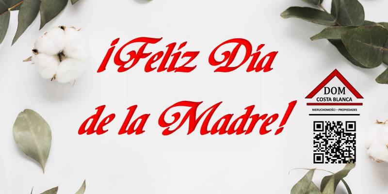 Dzień Matki w Hiszpani, czyli Día de la Madre.